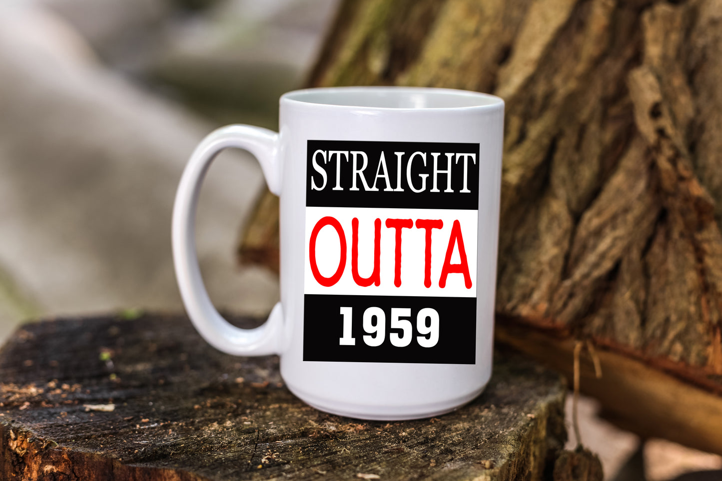 Coffee Mug Featuring Straight Outta the Year of Your Choice