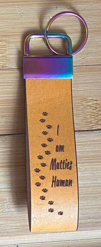 Laser Engraved Leather Key Ring with phrase, I am (your pets name) human