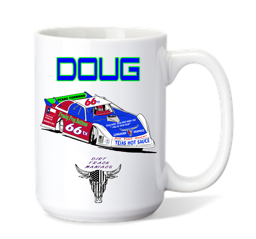 Personalized Coffee Mug Dirt Track Maniacs Design Late Model Car on Front and Quote on Back