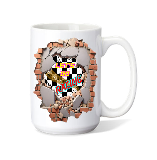 Coffee Mug Featuring Brick Wall with LET"S GO RACING" Coming Through Hole