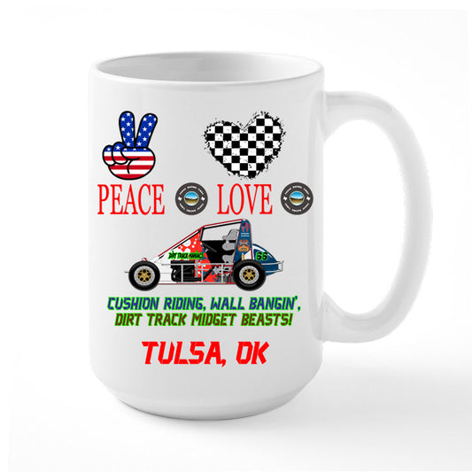 Personalized Coffee Mug Peace, Love  Dirt Track Midgets Racing (Copy)