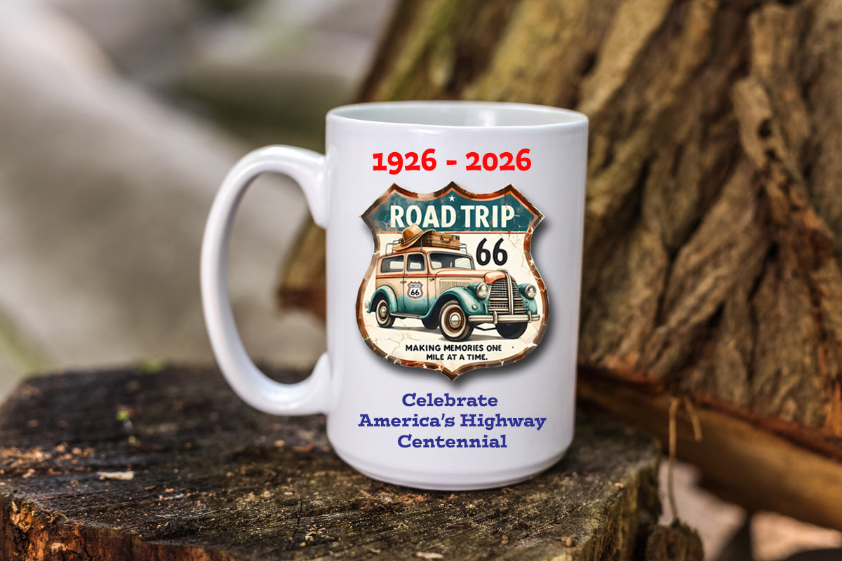 Coffee Mug Celebrating The Centennial of America's Highway Route 66